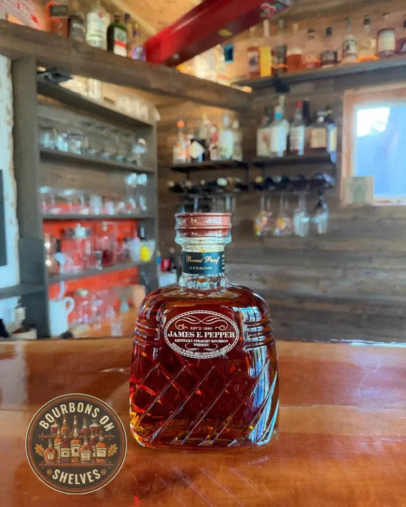 James E. Pepper Barrel Proof – 105.8 Proof (52.9% ABV) - Bourbons On Shelves